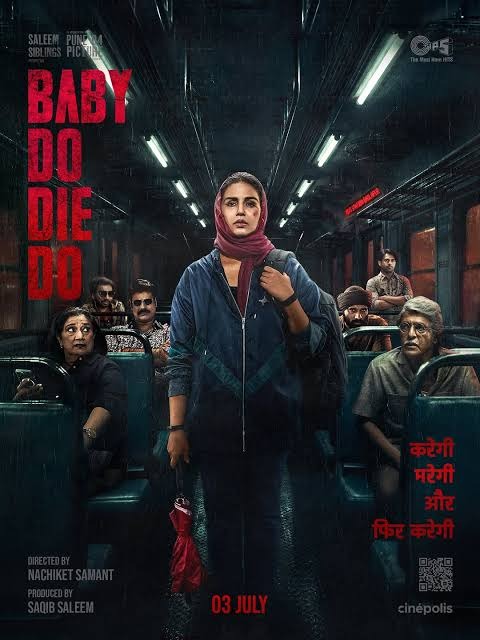 Baby Do Die Do movie poster showing woman on train with passengers, releasing 3 July